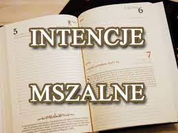 INTENCJE MSZALNE – 17.09.-23.09. 2023 r.